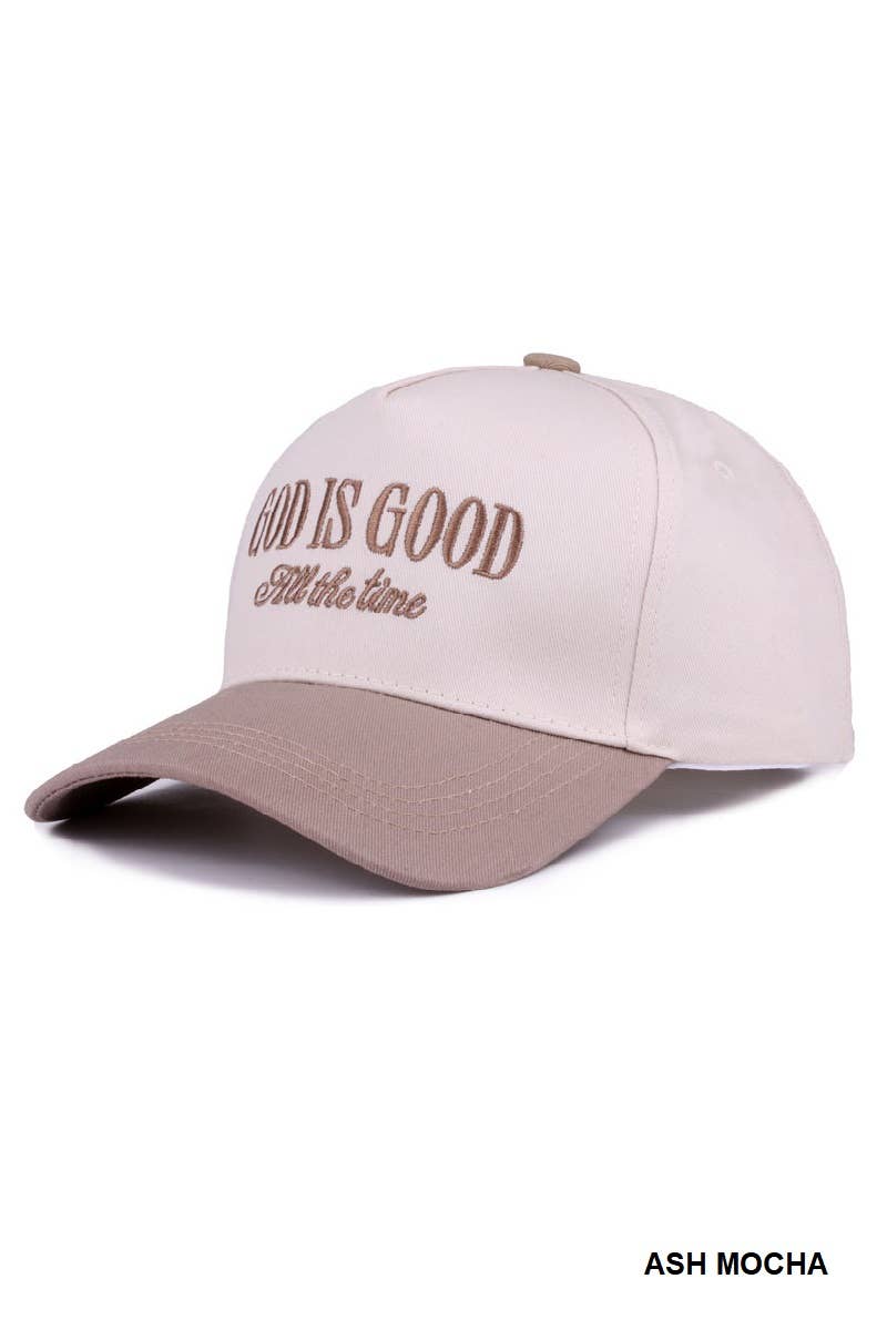 God Is Good All The Time Hat